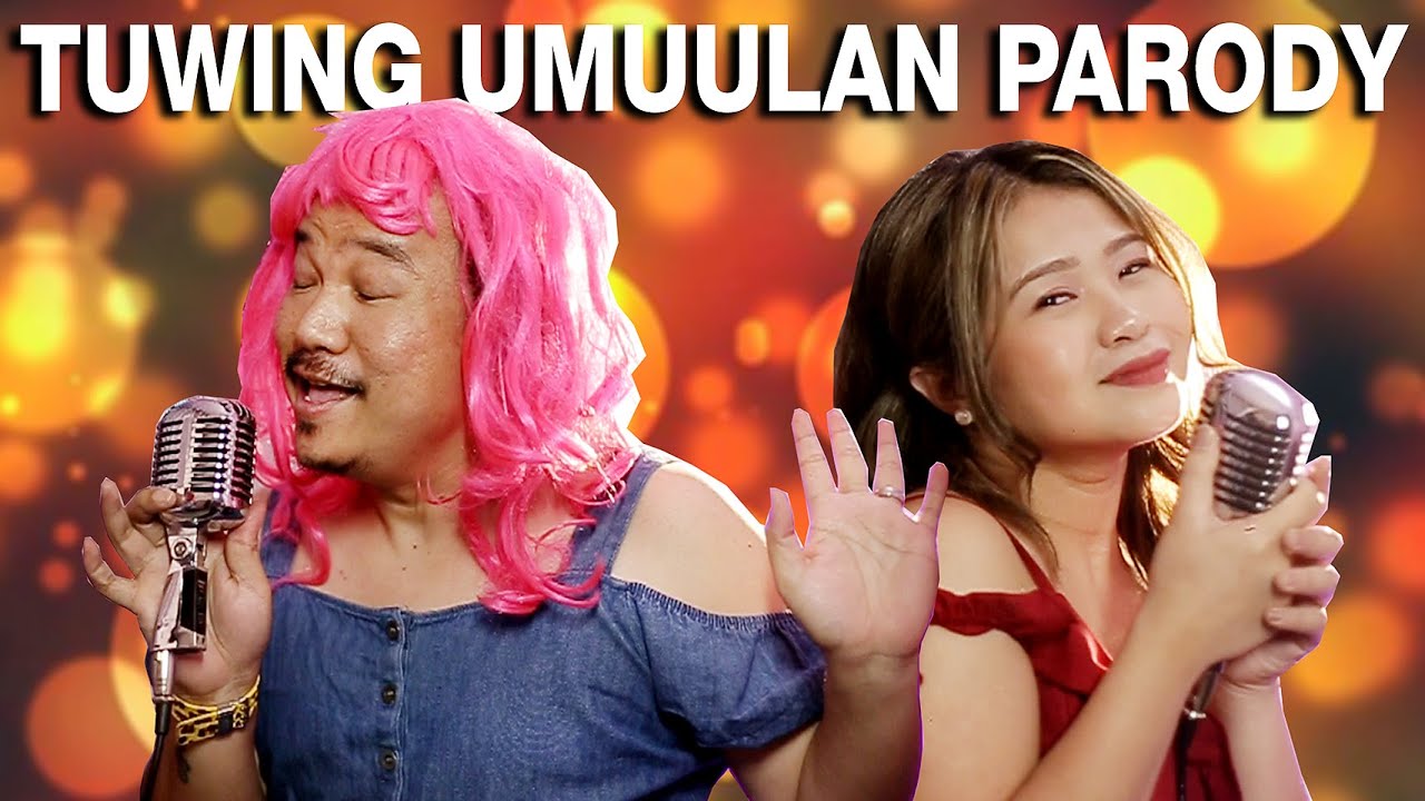 TUWING UMUULAN AT KAPILING KA PARODY | MayorTV