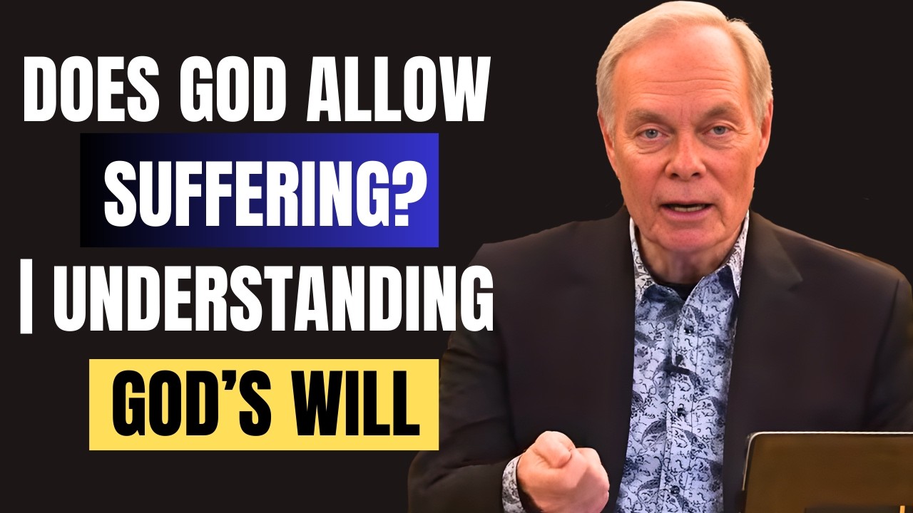 Does God Allow Suffering? | Understanding God’s Will