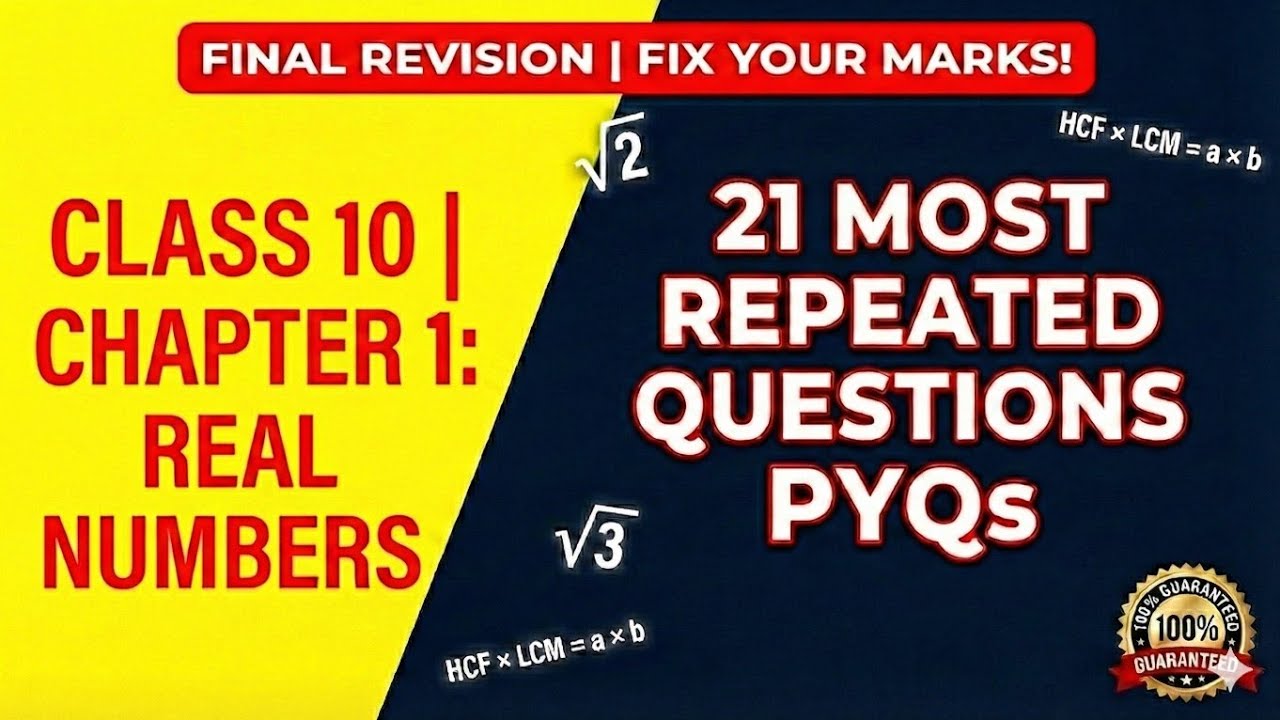 21 Most Repeated PYQs From Chapter 1 Real Numbers | Previous Year Questions Board Exam 2025-26