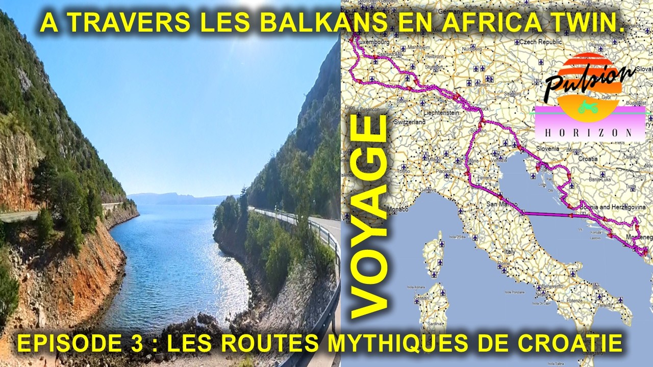 A travers les Balkans en Africa Twin: Les routes mythiques de Croatie - Episode 3.