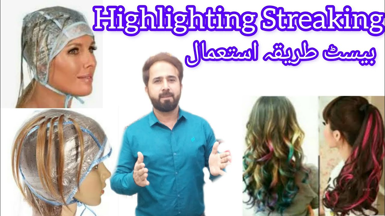 hair hightlights streaking | best way of streaking