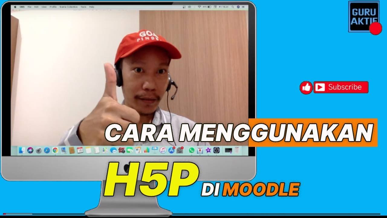 Cara menggunakan H5P di Moodle