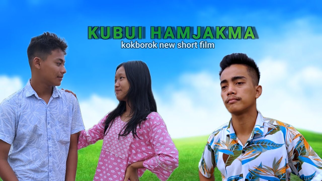 KUBUI HAMJAKA || a new kokborok short film || yongmal #kokborokshortfilm
