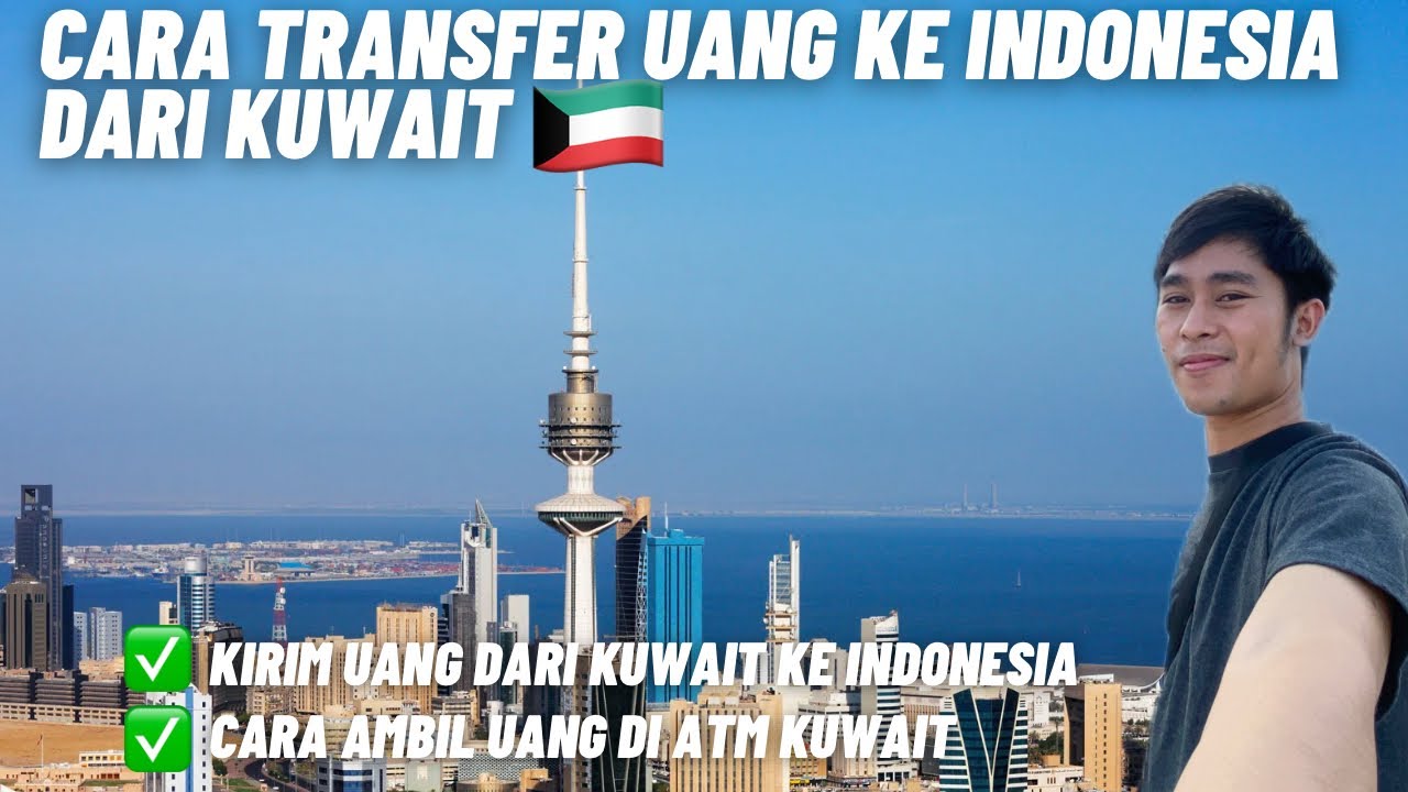 CARA TRANSFER UANG DARI KUWAIT KE INDONESIA | #kuwaitvlog Eps. 10
