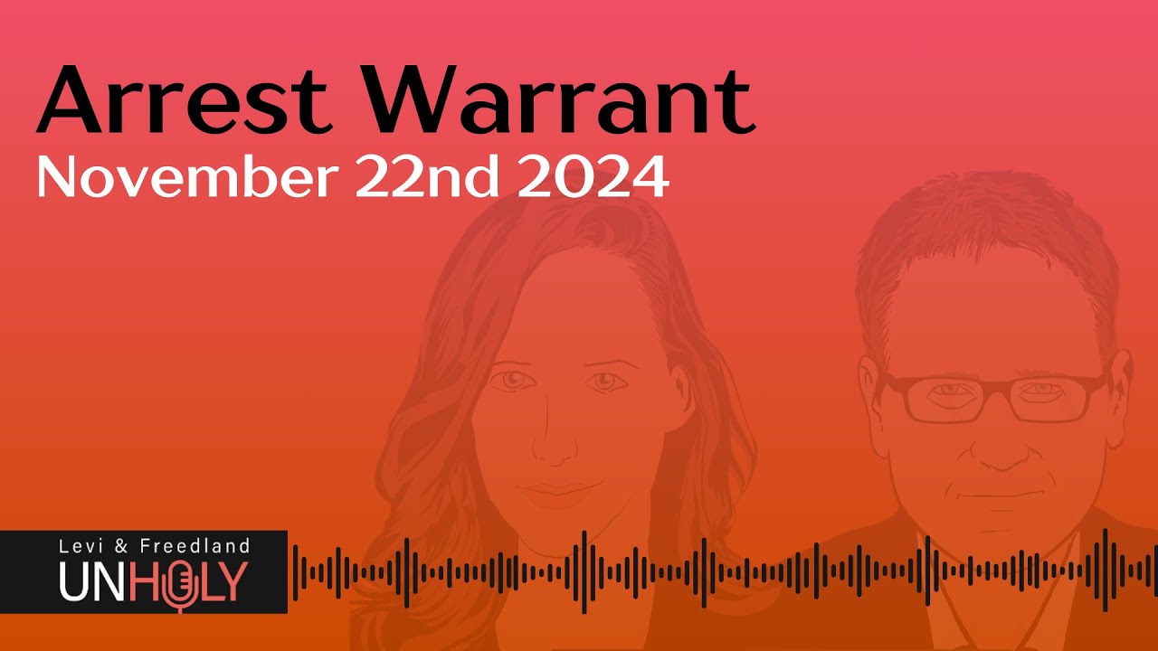 Arrest Warrant - with Thomas Friedman and Ilana Dayan | November 22nd 2024
