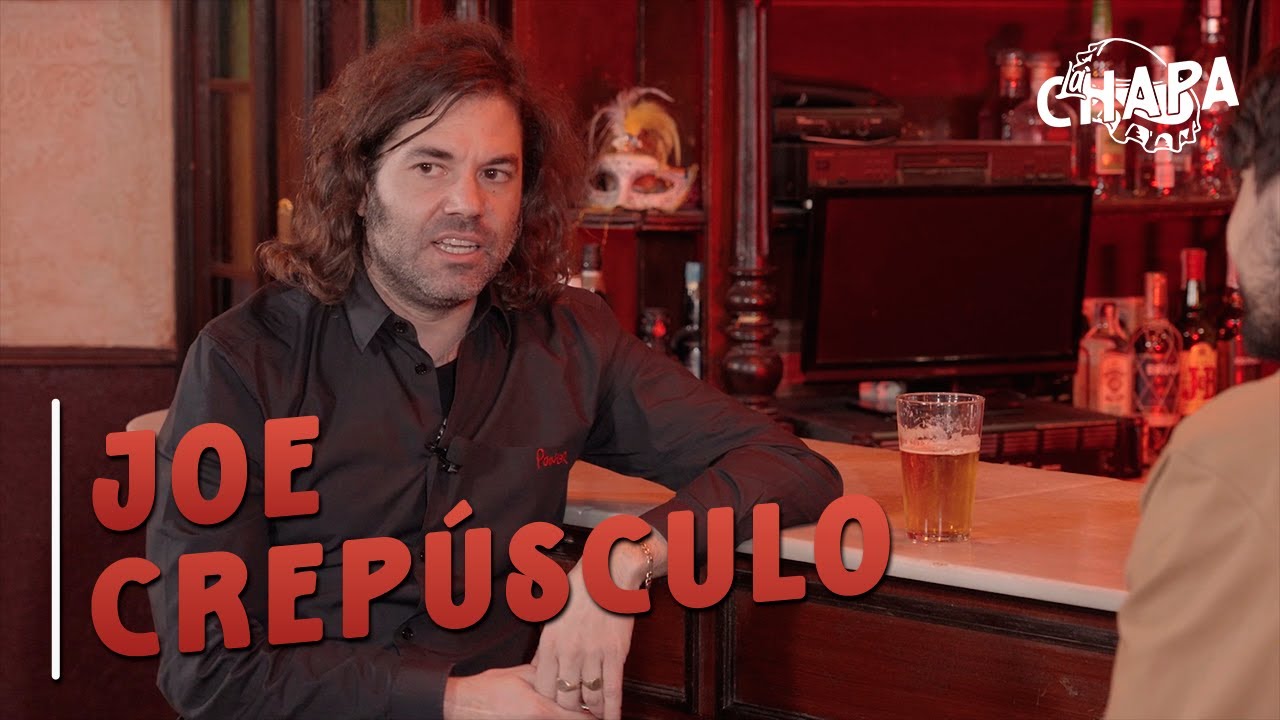 Joe Crepúsculo en La Chapa (Entrevista)