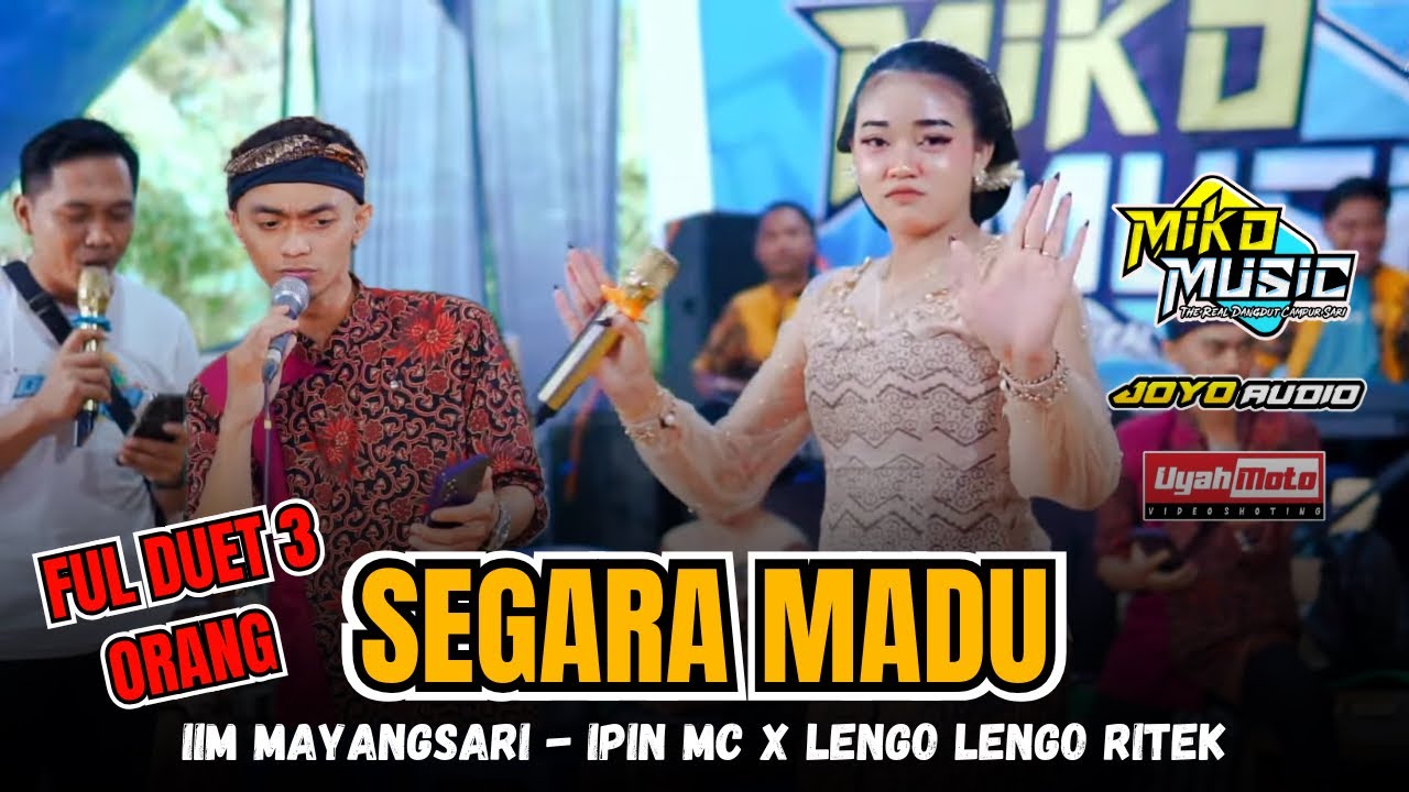 SEGARA MADU || IIM MAYANGSARI - IPIN MC x LENGO LENGO RITEK || MIKO MUSIC LIVE🔴