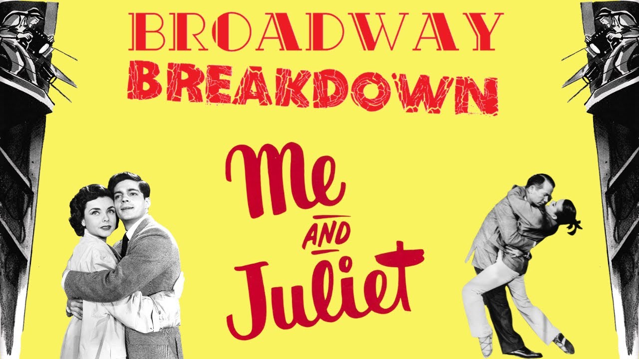Me and Juliet: Rodgers and Hammerstein's Forgotten Backstage Musical - Broadway Breakdown