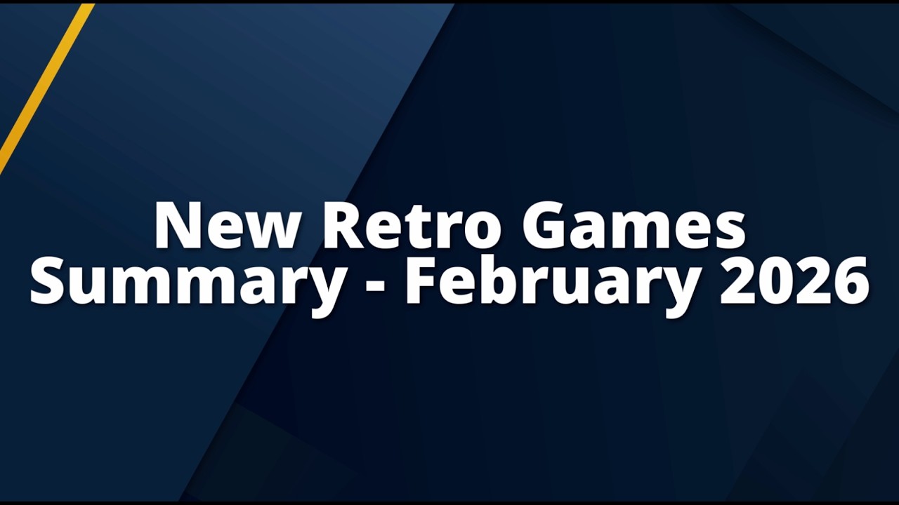 Saberman RetroNews – Summary - February 2026 | New Retro Games
