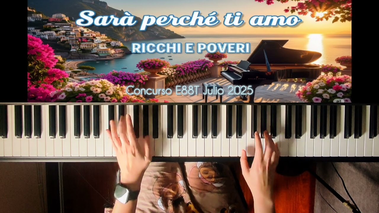 Sarà perché ti amo. (Concurso Julio 2025 E88T)