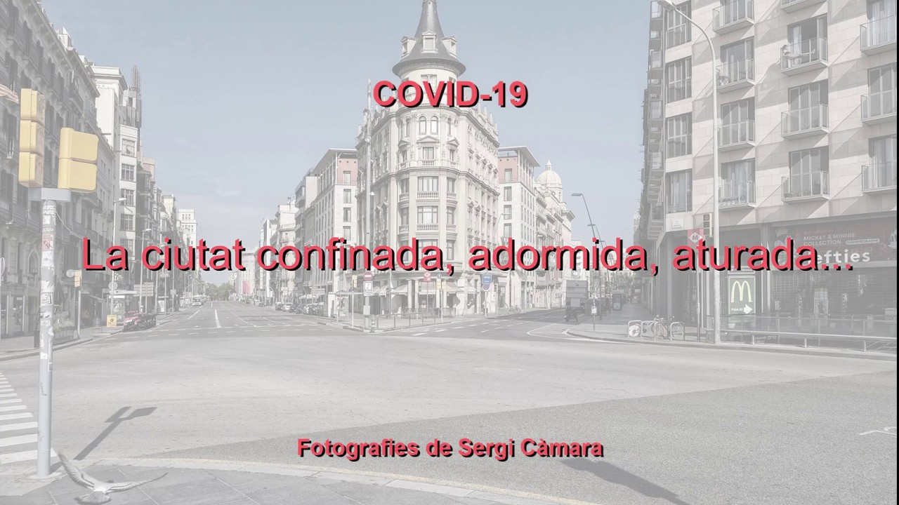 COVID-19. La ciutat. Fotografies de Sergi Camara.