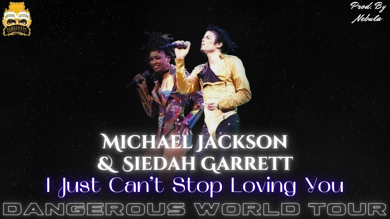 Michael Jackson & Siedah Garrett - I Just Can't Stop Loving You | Dangerous Tour Studio Recreation