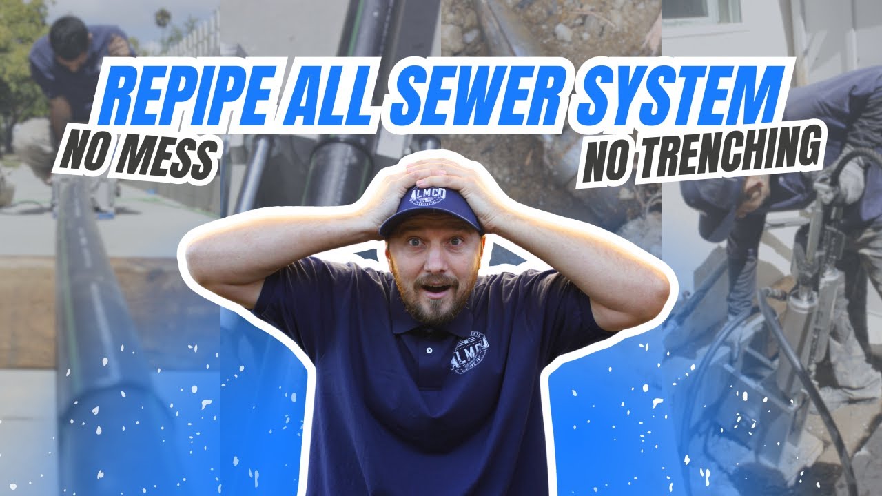 Repipe ALL sewer system! No trenching, no mess, no stress! | ALMCO Plumbing