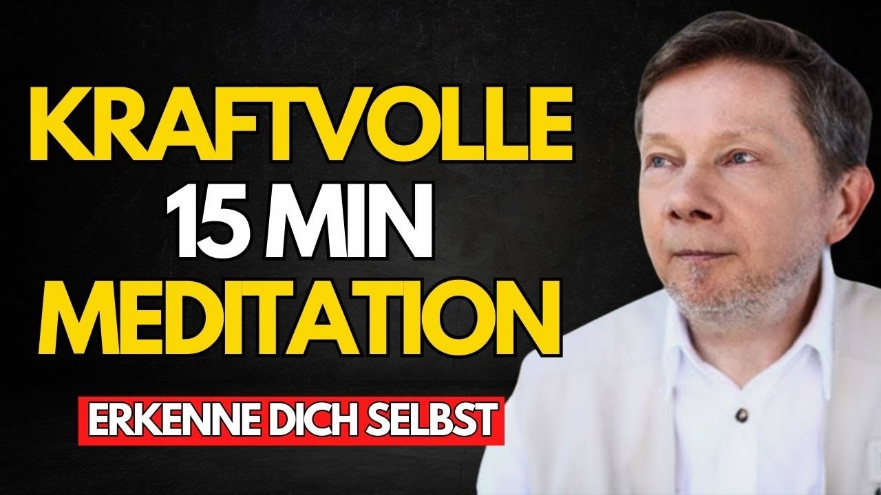 EGO-TOD in 15 Minuten - nach Eckhart Tolle (Kraftvolle Meditation) - Versuche es f&uuml;r 21 Tage