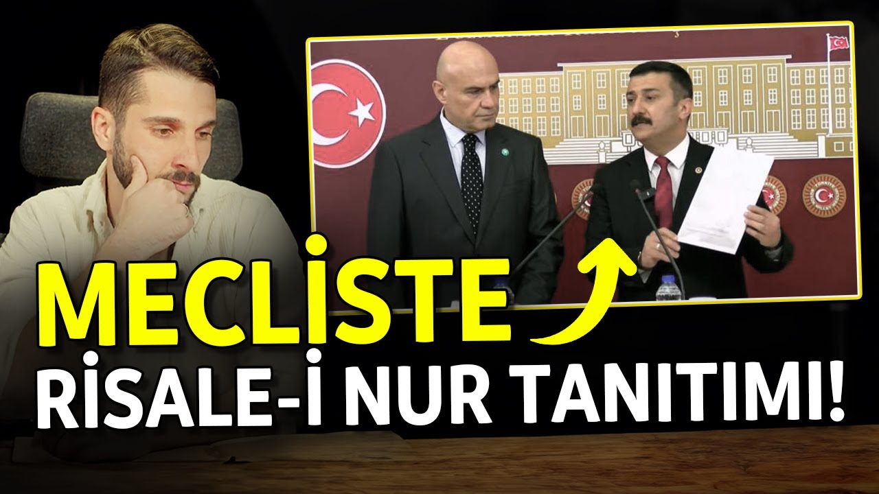 Mecliste Risale-i Nur Tanıtımı!
