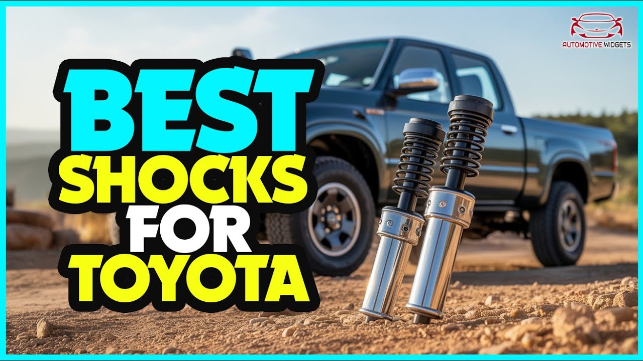 🚗Top 5: Best Shocks For Toyota  In 2025 | Shocks Replacement Cost |  Best Shocks For Car