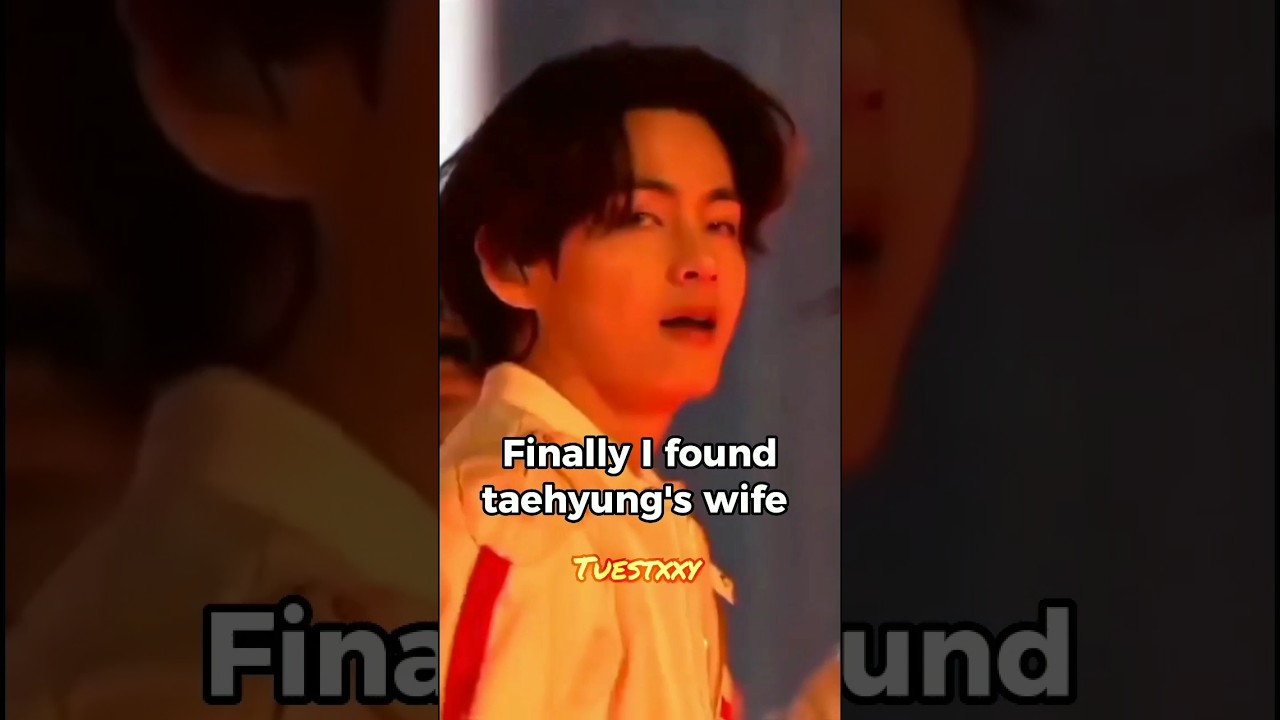 Finally I found taehyung's wife #ytshort #youtubeshorts #yt #bts #shorts #taehyung #youtube