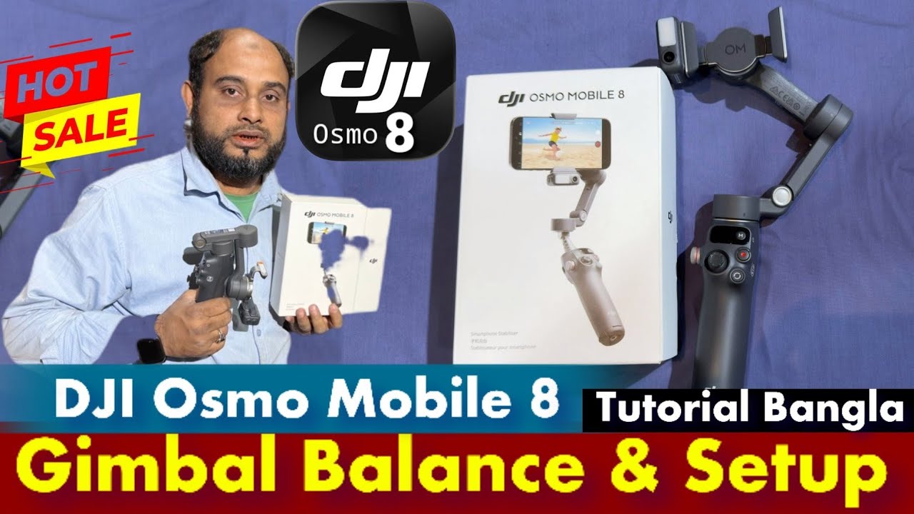DJI Osmo Mobile 8 Tutorial Bangla | Gimbal Setup, Feature Camera Stabilization Guide* 2026