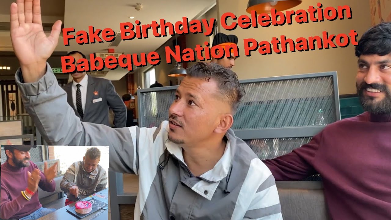 Fake Birthday Celebrations 😂 Babeque Nation Pathankot Best place to Eat | 50 plus items 
