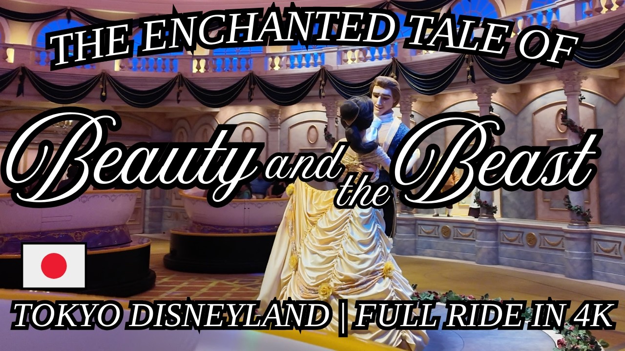 [4K] Enchanted Tale of Beauty and the Beast Full Ride | Tokyo Disneyland Trackless Attraction