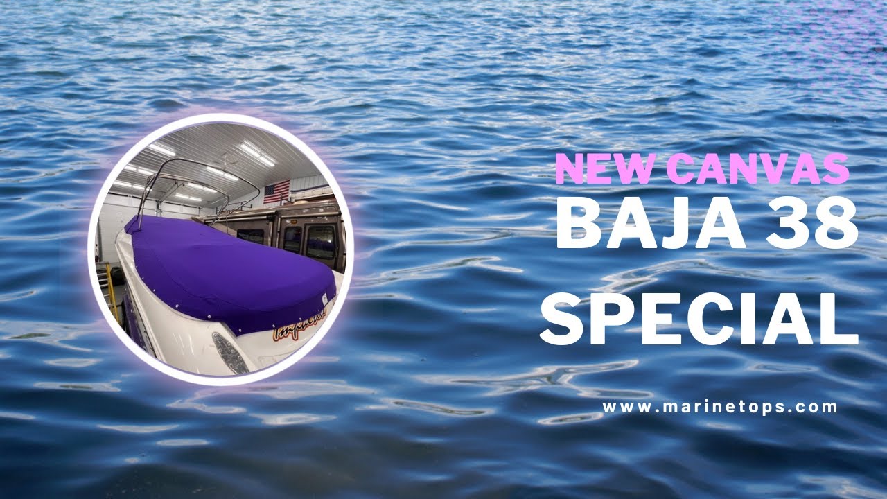 New Canvas for a Baja 38 Special!