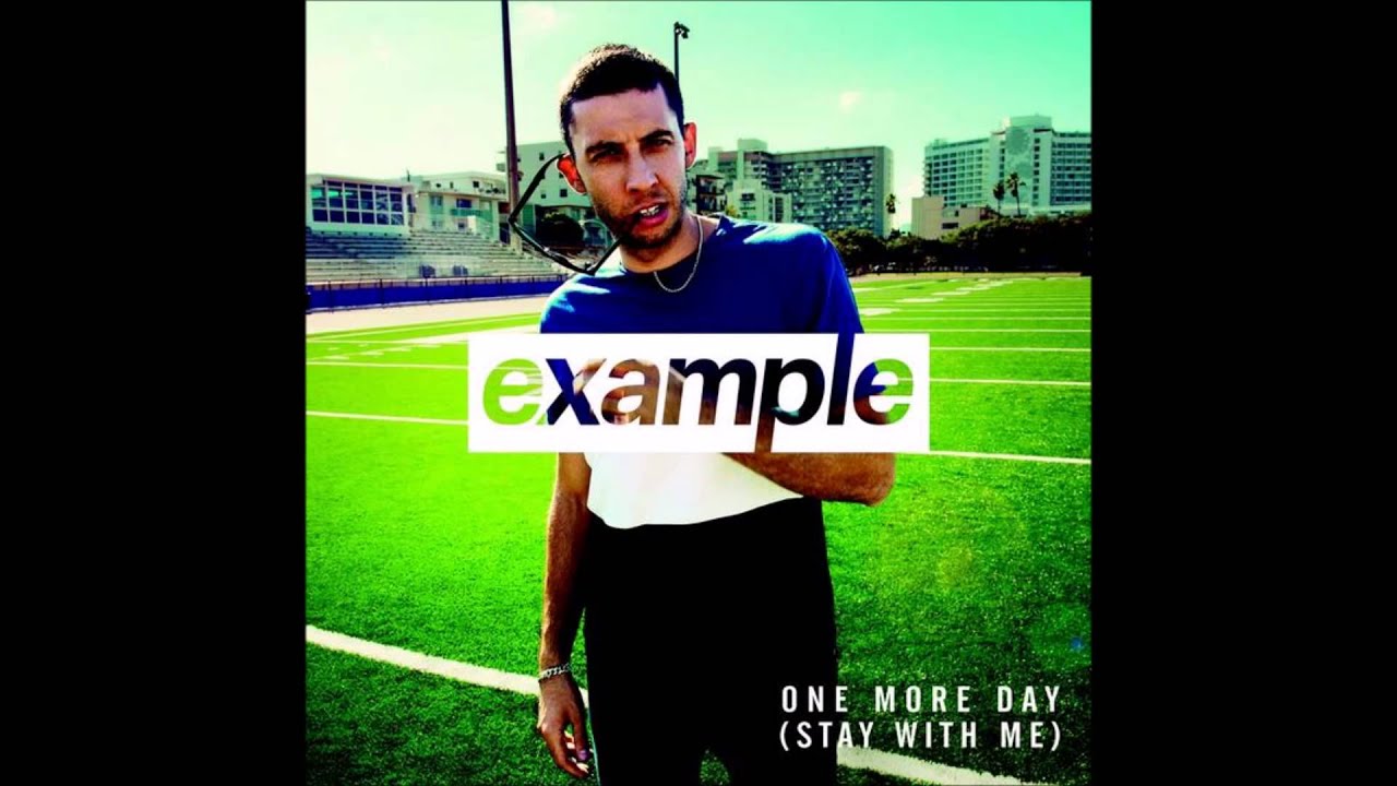 Example- One More Day (Stay With Me)