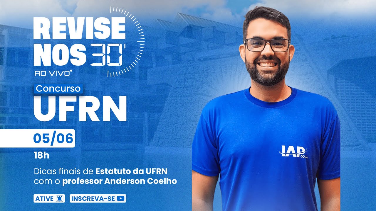 Revise nos 30 - Estatuto da UFRN prof. Anderson Coelho