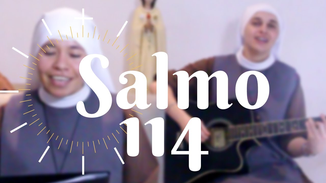 Salmo 114 - 