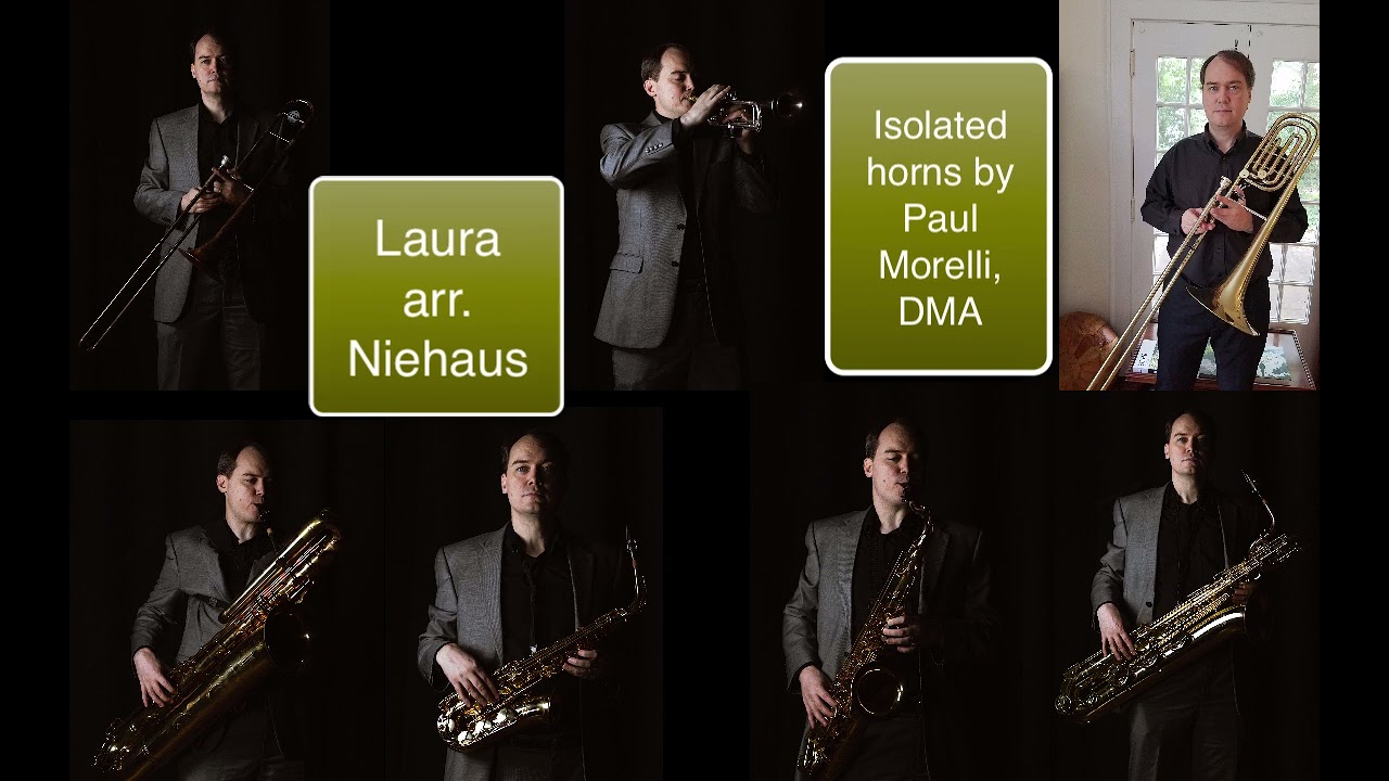 Laura, arr. Niehaus, isolated horns by Paul Morelli