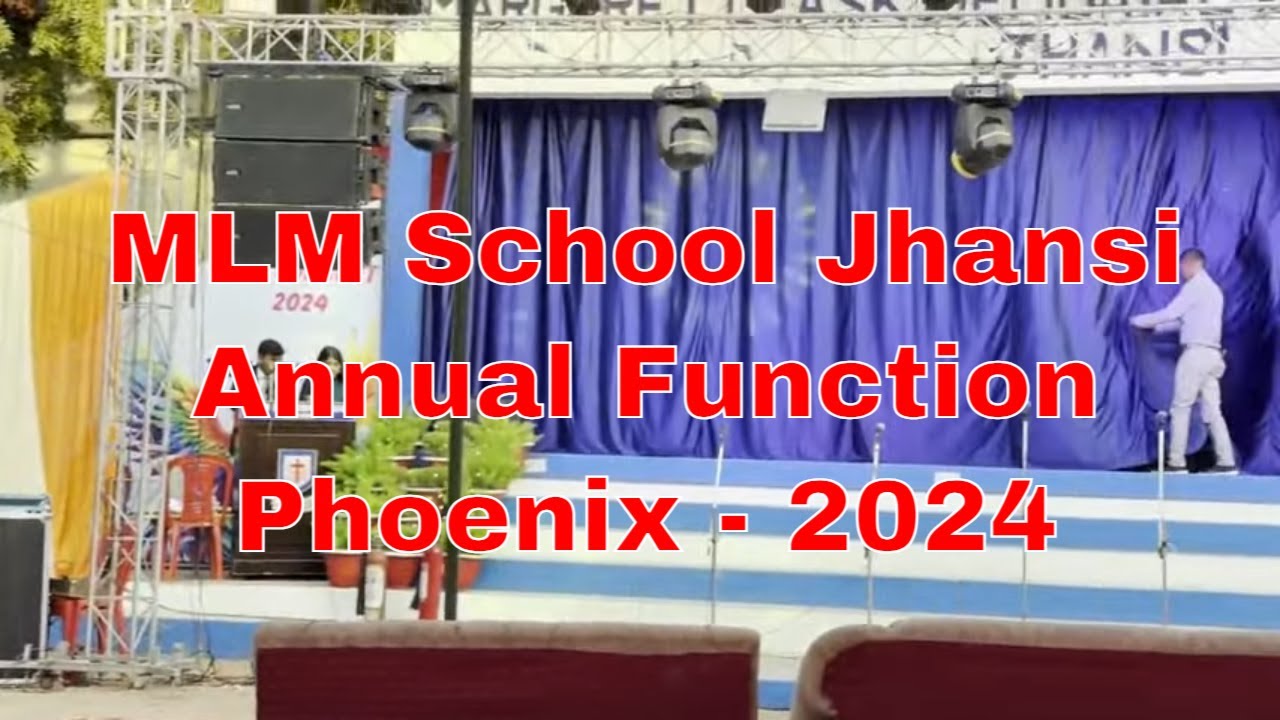 MLM Jhansi Annual Function - Phoenix 2024