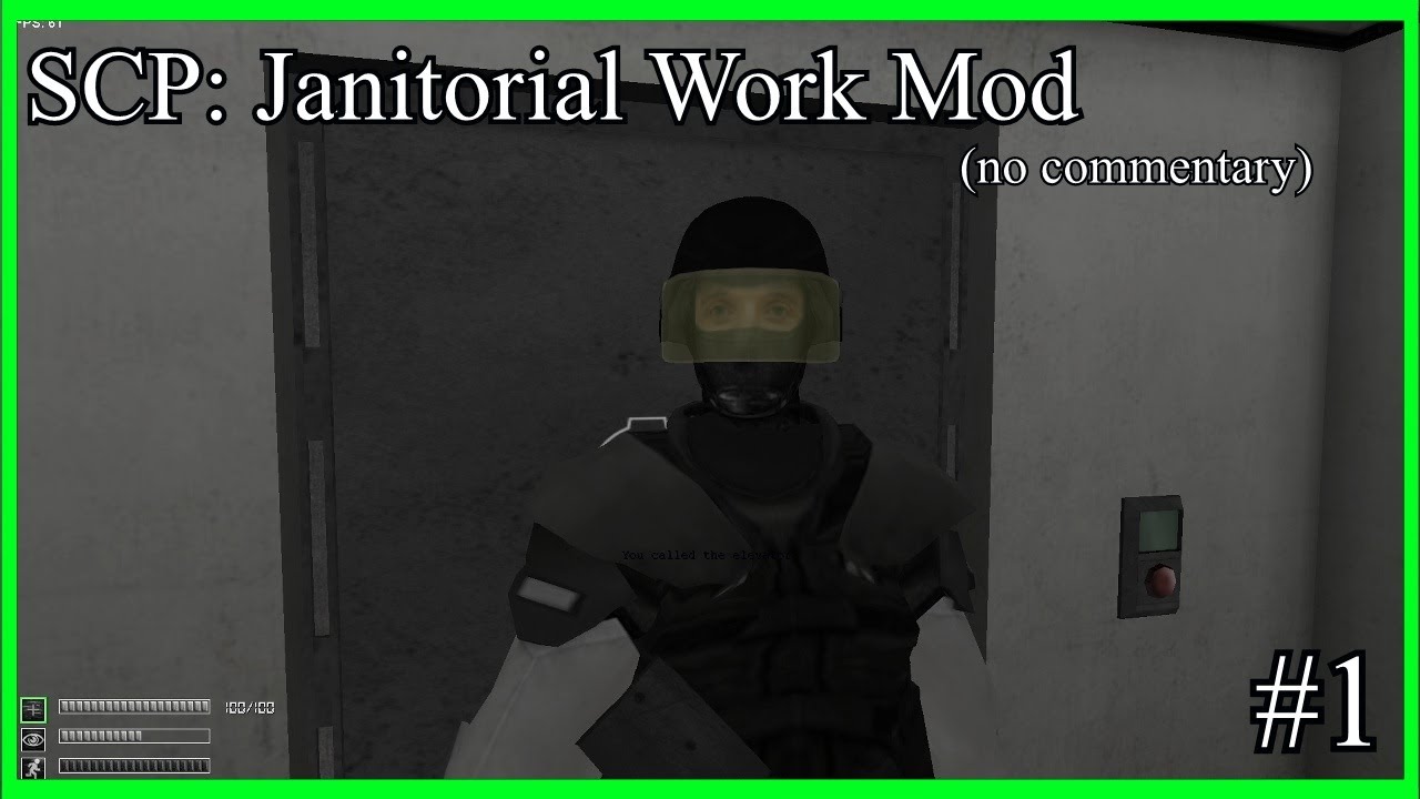 SCP: Janitorial Work Mod #1 (No commentary)