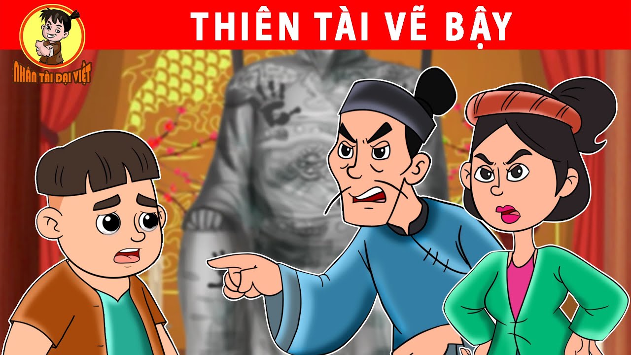 THIÊN TÀI VẼ BẬY - Nhân Tài Đại Việt - Phim hoạt hình - Truyện Cổ Tích Việt Nam