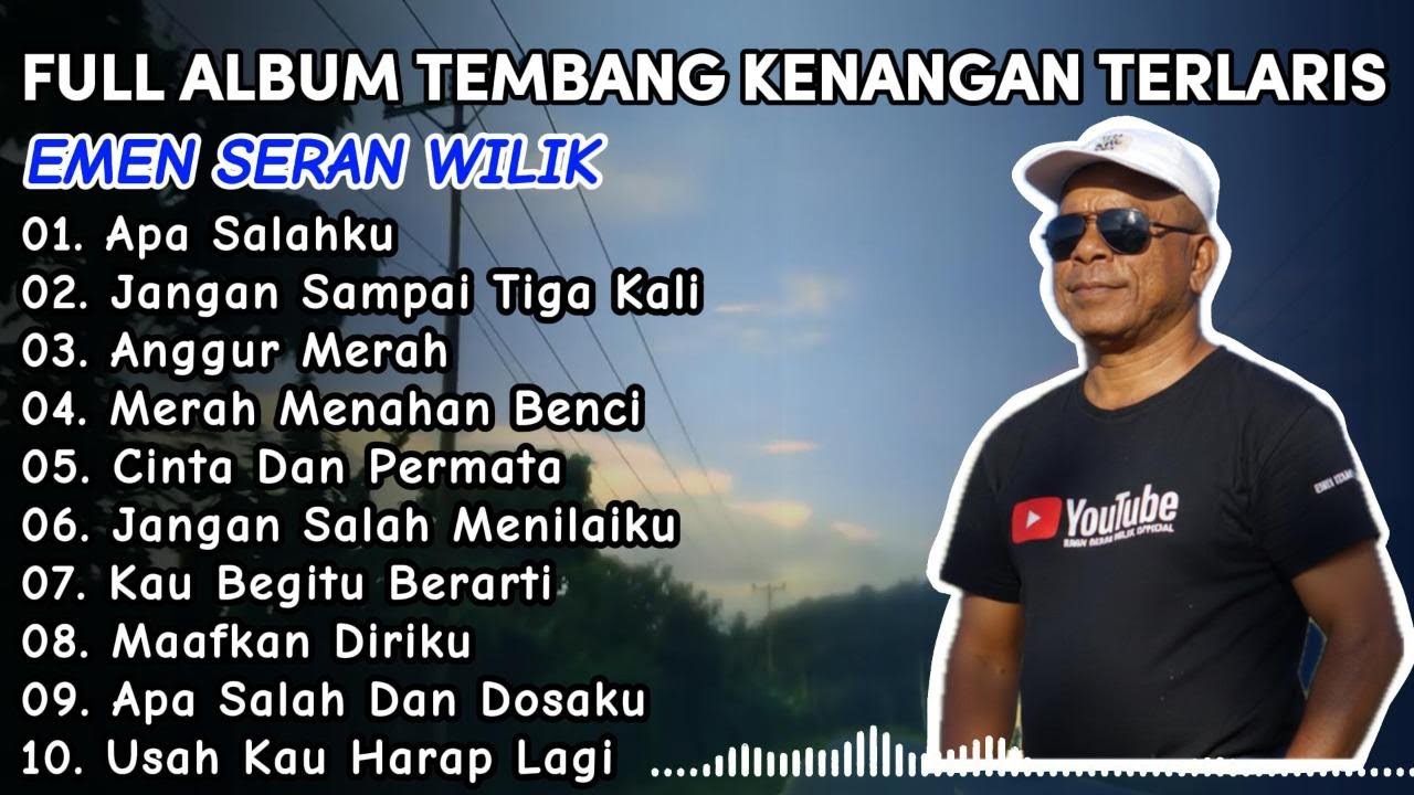 FULL ALBUM TEMBANG KENANGAN BIKIN NANGIS || EMEN SERAN WILIK