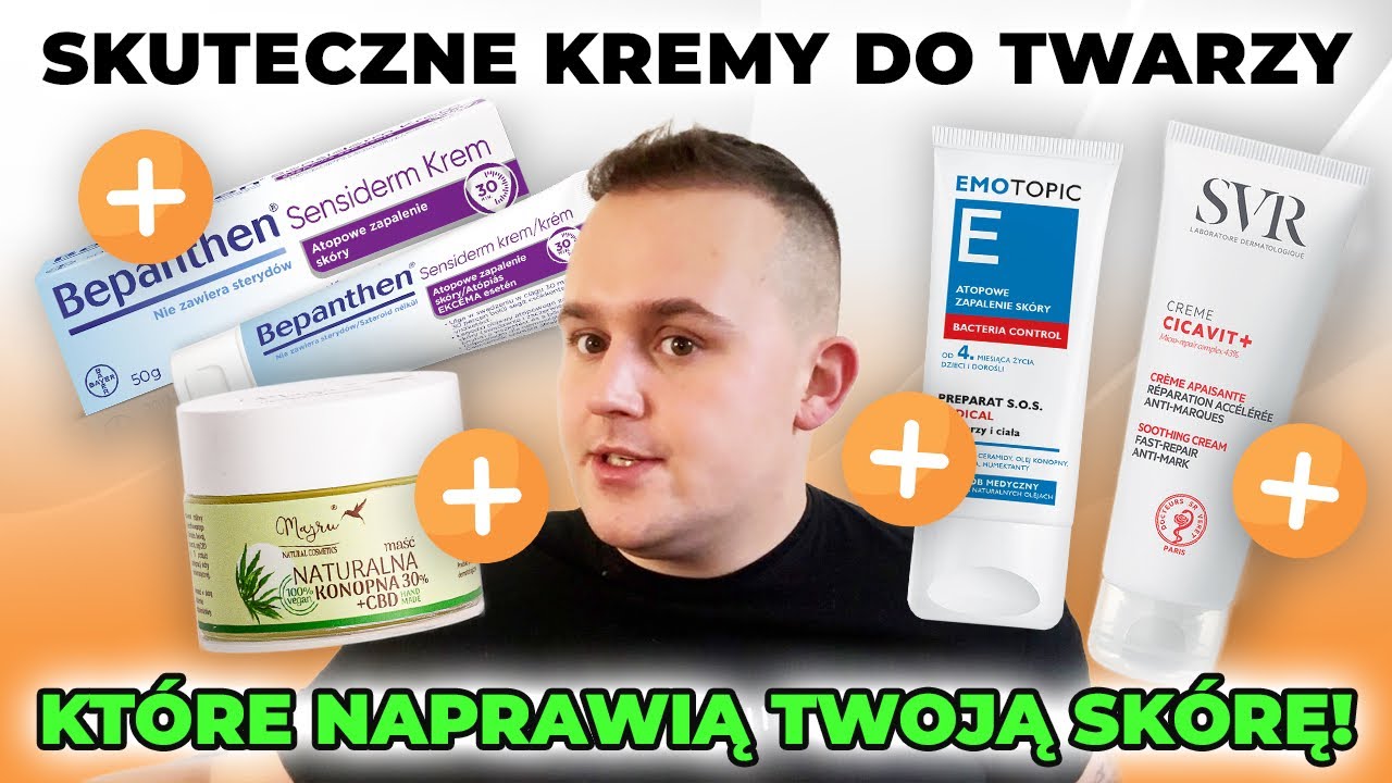 SKUTECZNE KREMY DO TWARZY, KT&Oacute;RE NAPRAWDĘ DZIAŁAJĄ!