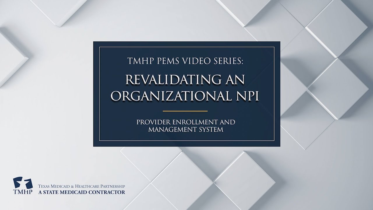 Revalidating a Clinic/Group Practice or Facility - Organizational NPI