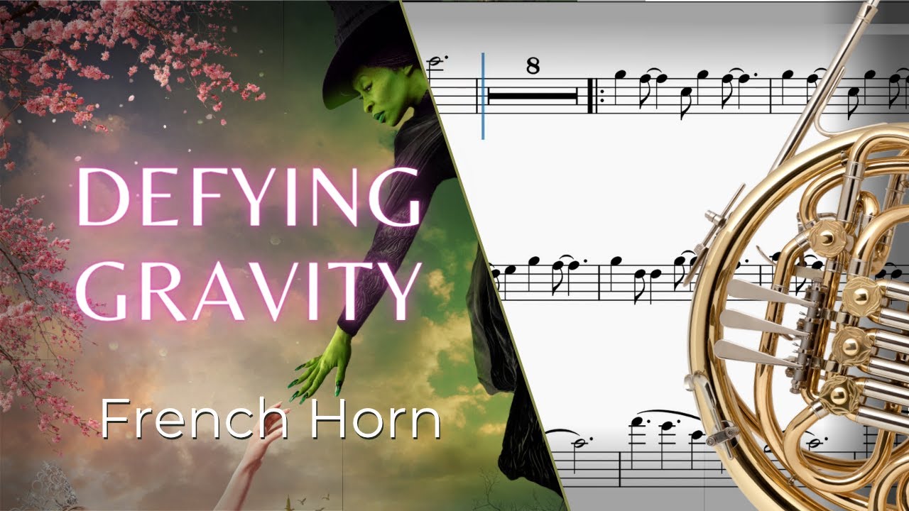 Defying Gravity – French Horn Sheet Music 🎶 | Wicked (Scrolling Score)