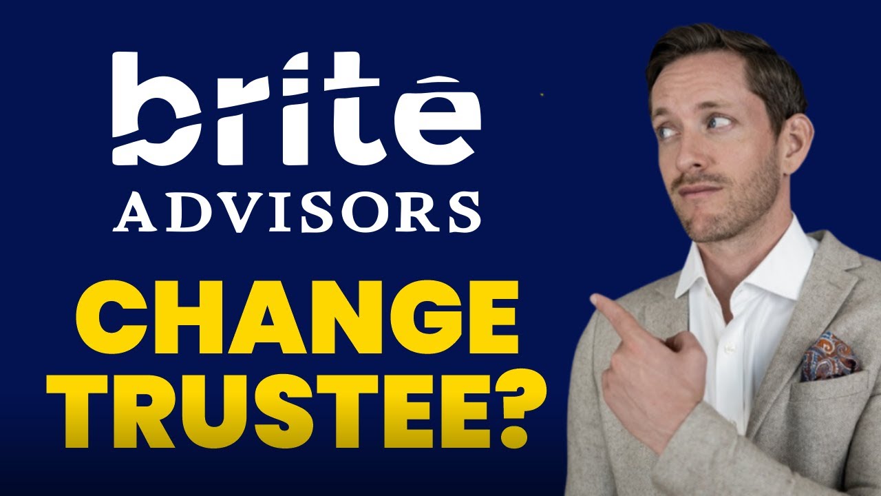 Brite Advisors Interim Distribution: Change of Trustee Guide 📚