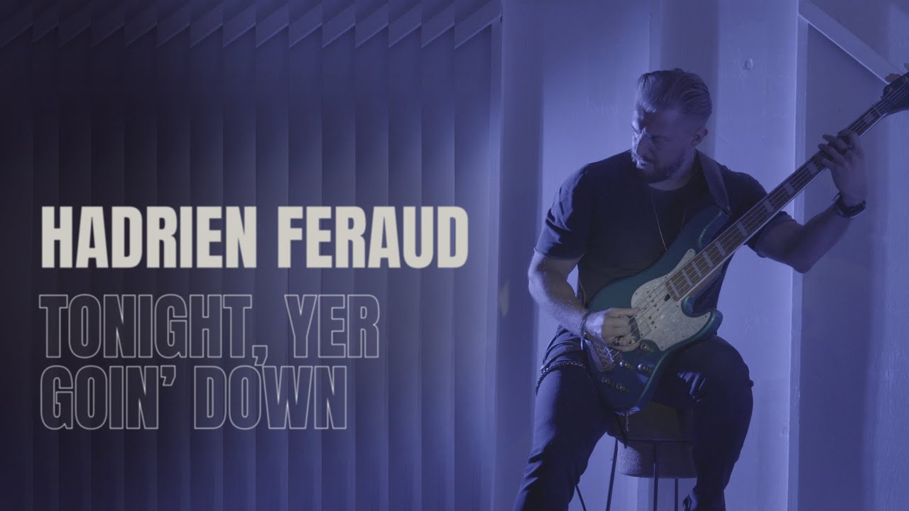HADRIEN FERAUD ON MAYONES JABBA SIGNATURE PJ 5 — TONIGHT, YER GOIN’ DOWN