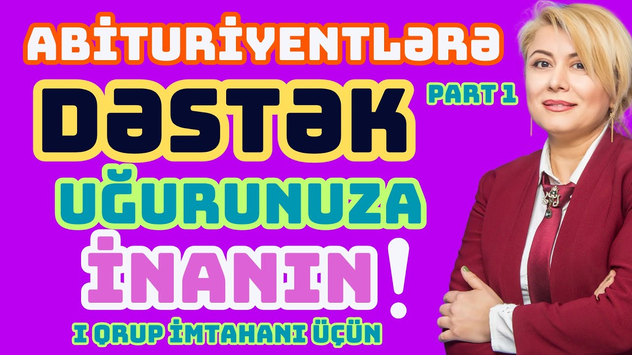 ABİTURİYENTLƏRƏ İMTAHAN ÖNCƏSİ RİYAZİYYATDAN DƏSTƏK.