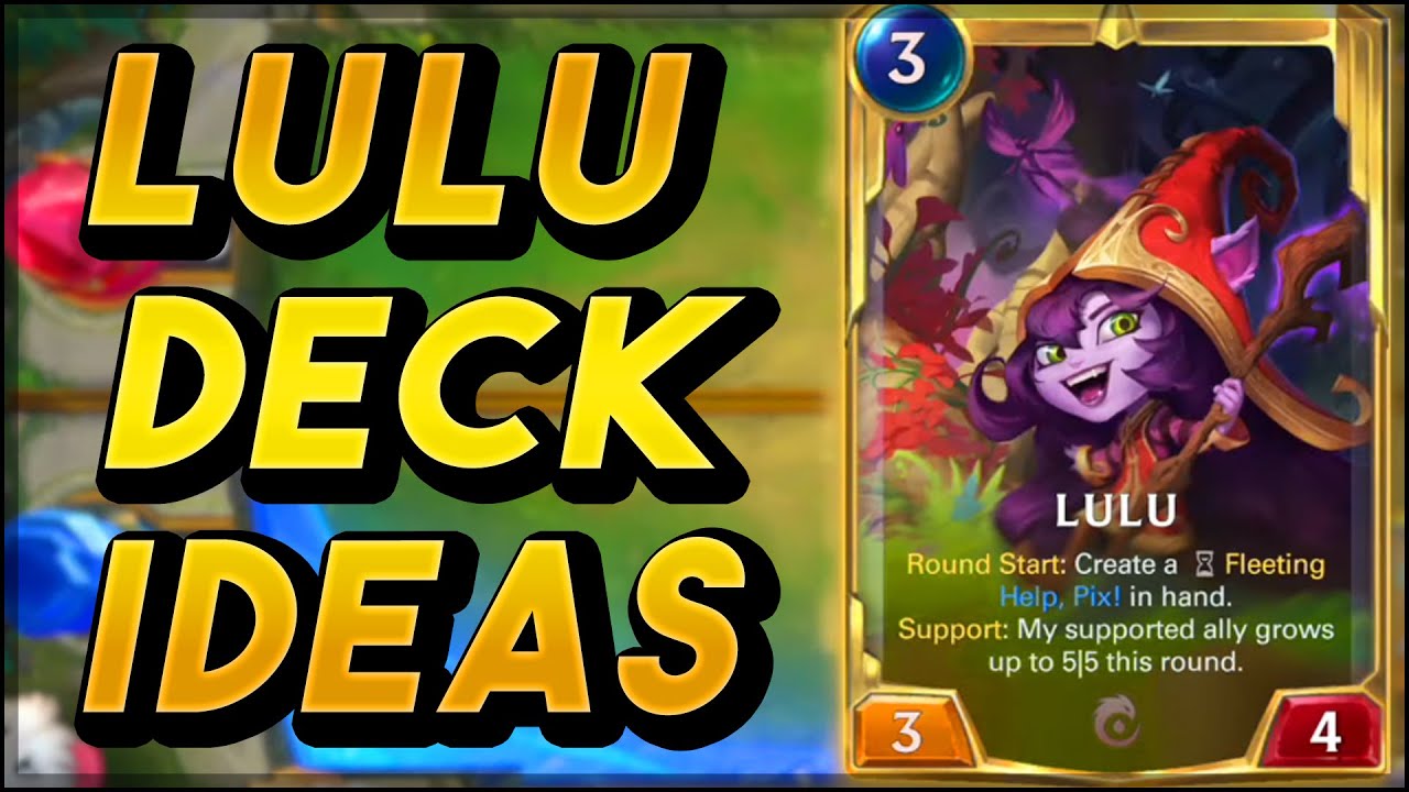 3 New Lulu Deck Ideas For Targon!