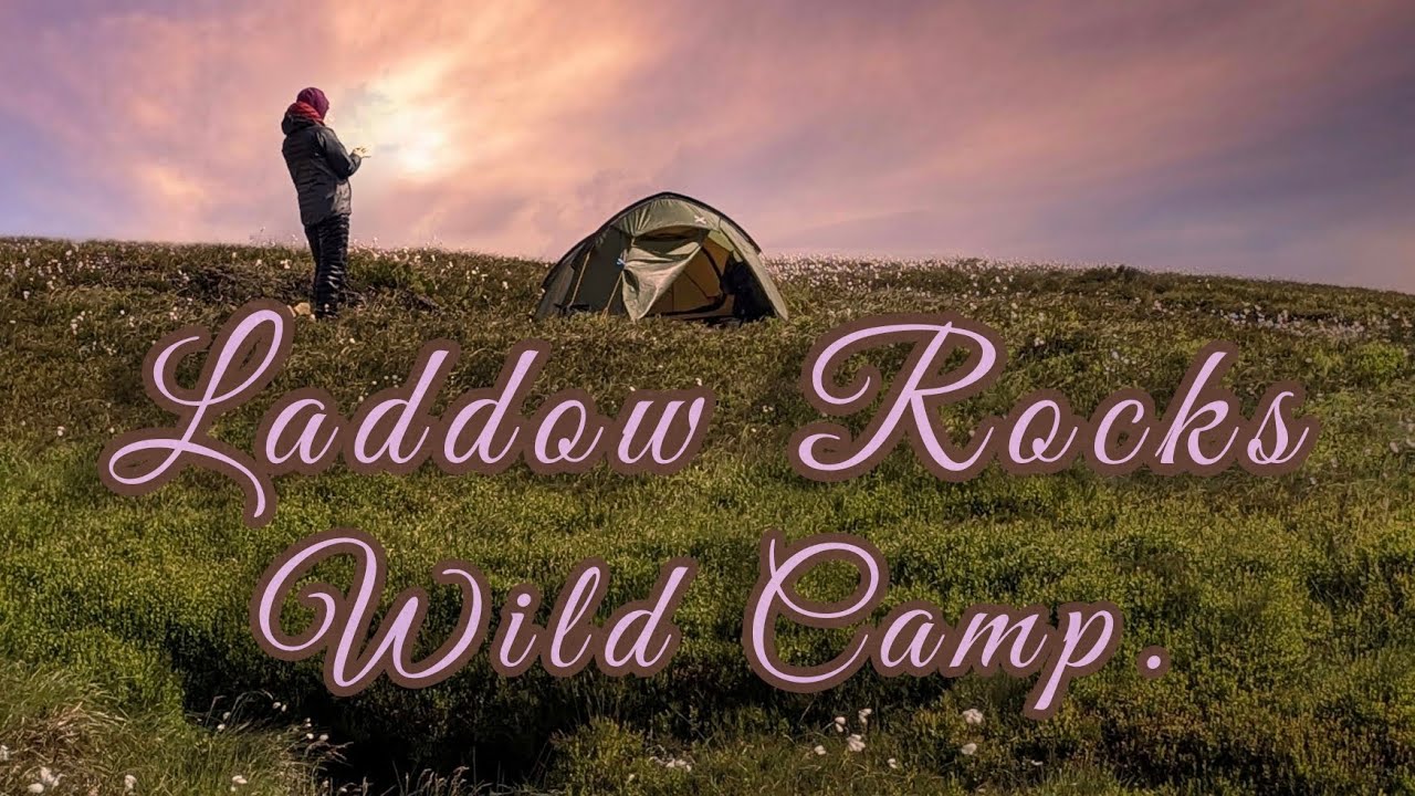 Peak District Wildcamp | Laddow Rocks | Pennine Way | Crowden | Dovestones.