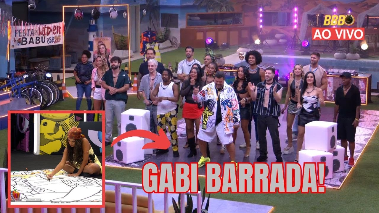 🔴BBB 26: FESTA DO L&Iacute;DER BABU AO VIVO + GABRIELA &Eacute; BARRADA E FALA 