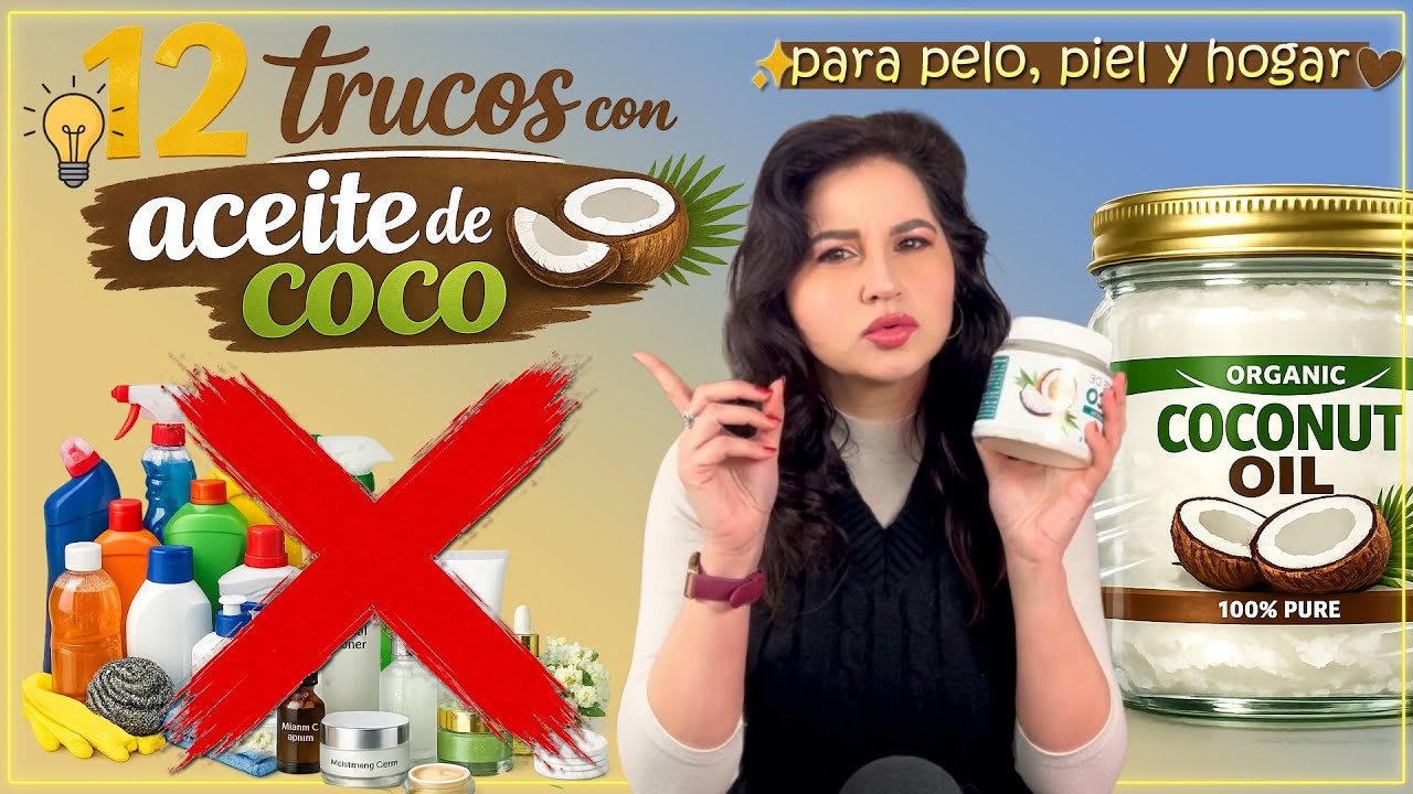 12 TRUCOS con Aceite de COCO para PELO, PIEL y HOGAR 🥥✨