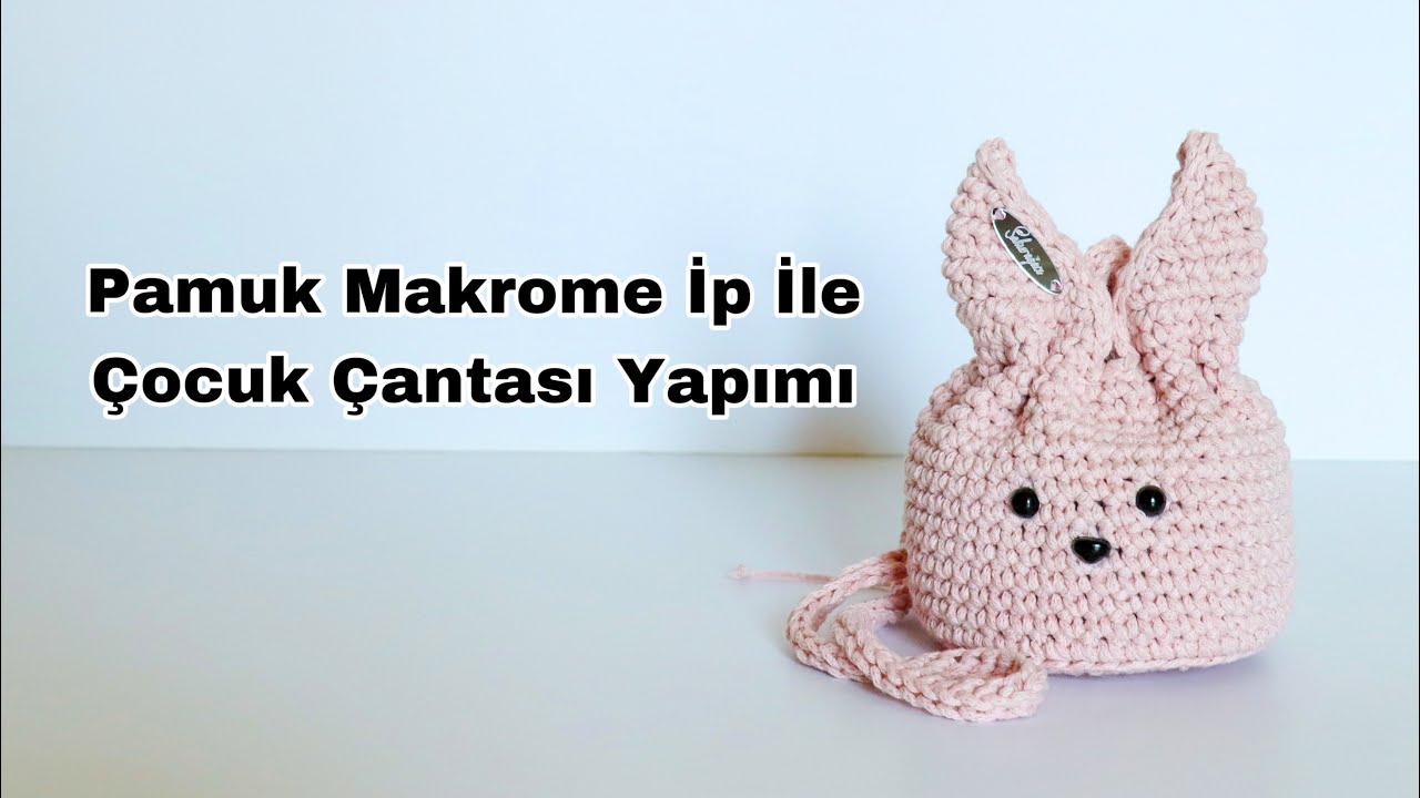 Pamuk makrome ip ile çocuk çantası yapımı