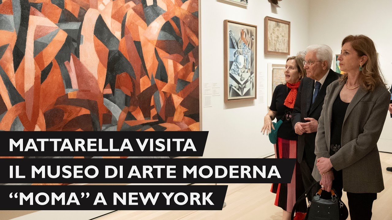Mattarella al Museo di Arte Moderna – MoMA