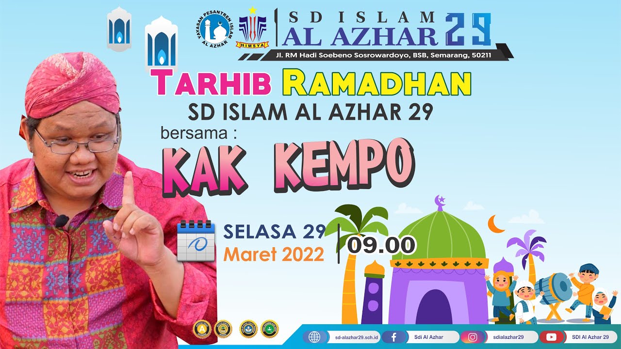 Tarhib Ramadhan SD Islam Al Azhar 29 & Dongeng bersama Kak Kempo