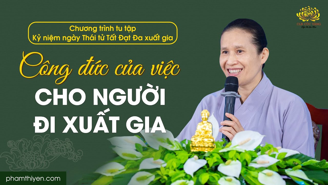Công đức của việc cho người đi xuất gia