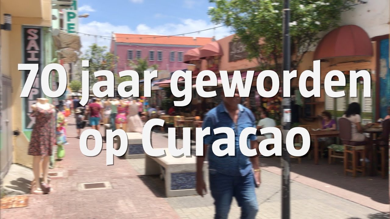 70 jaar geworden op Curacao - De Oudste Vlogger van Nederland
