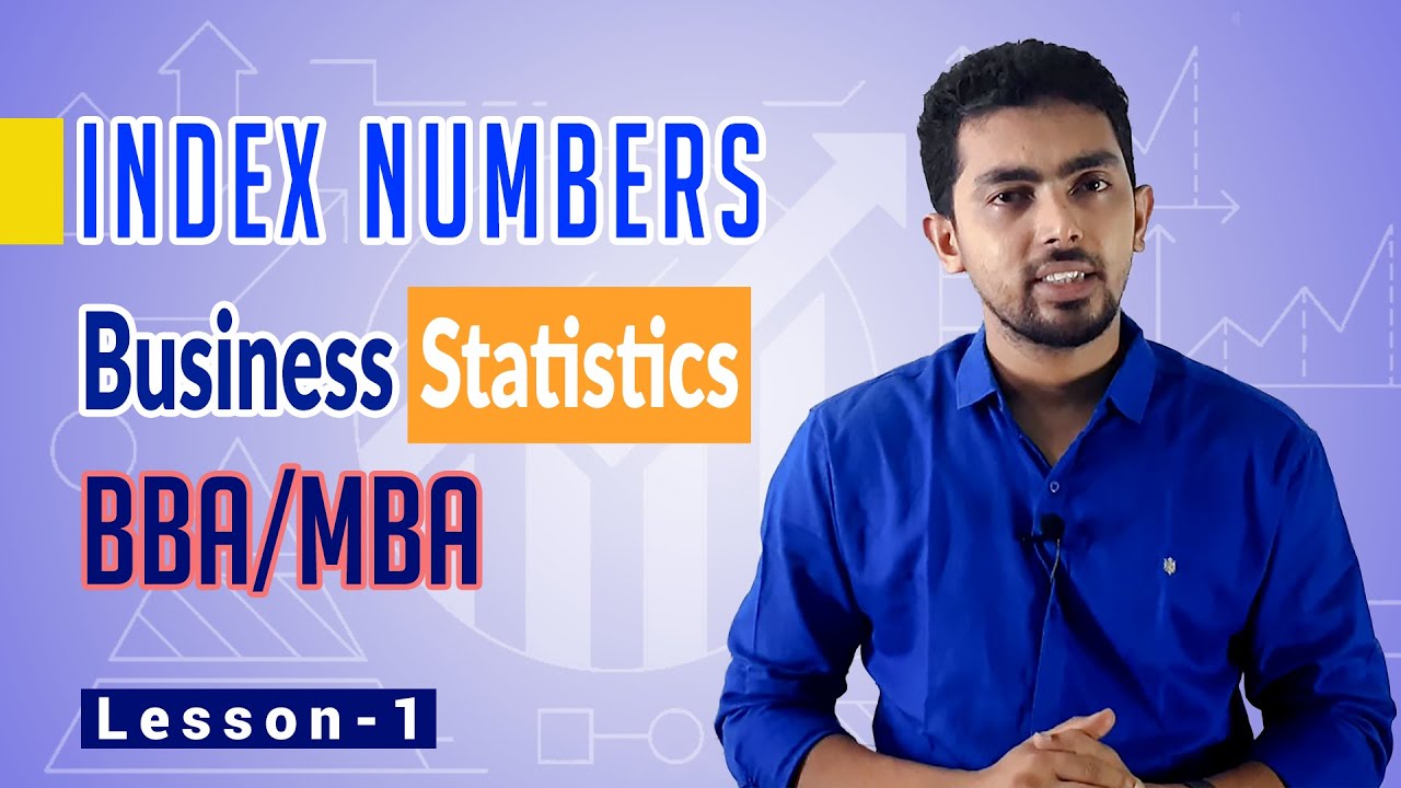 Index number, business statistics | BBA & MBA | Lesson 1