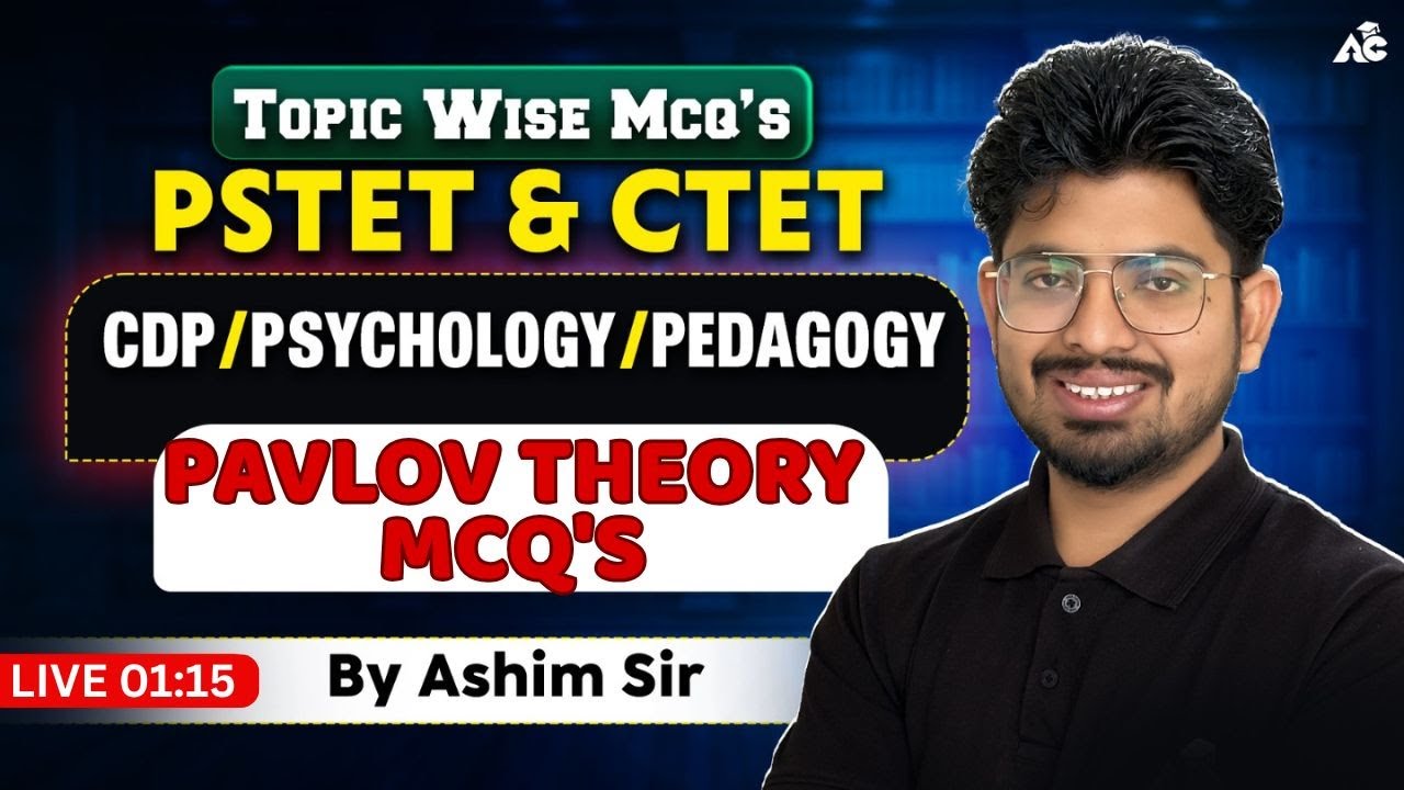 Pstet/Ctet 2025 Cdp Preparation | Pavlov classical conditioning theory MCQs | By Ashim Sir
